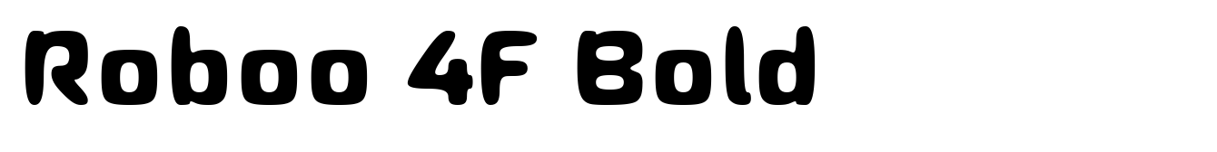 Roboo 4F Bold